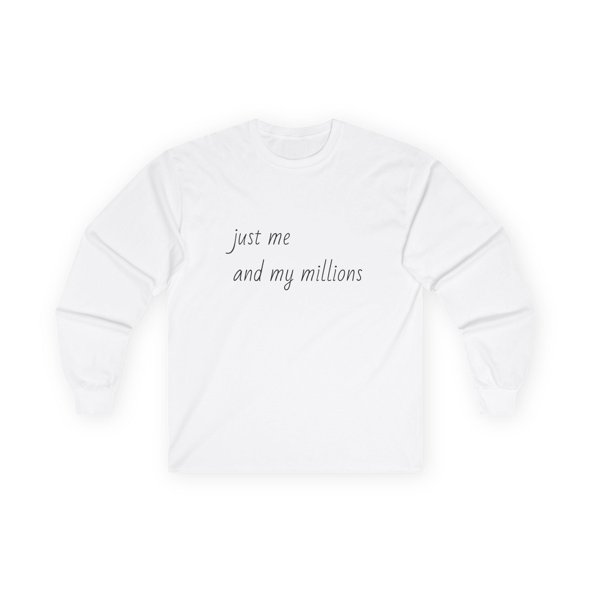Money Bag Graphic Long Sleeve Tee — “just me and my millions”